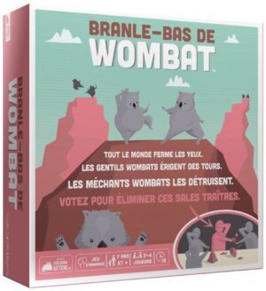Branle-bas de Wombat