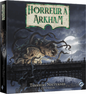 Horreur à Arkham : Terreurs Nocturnes