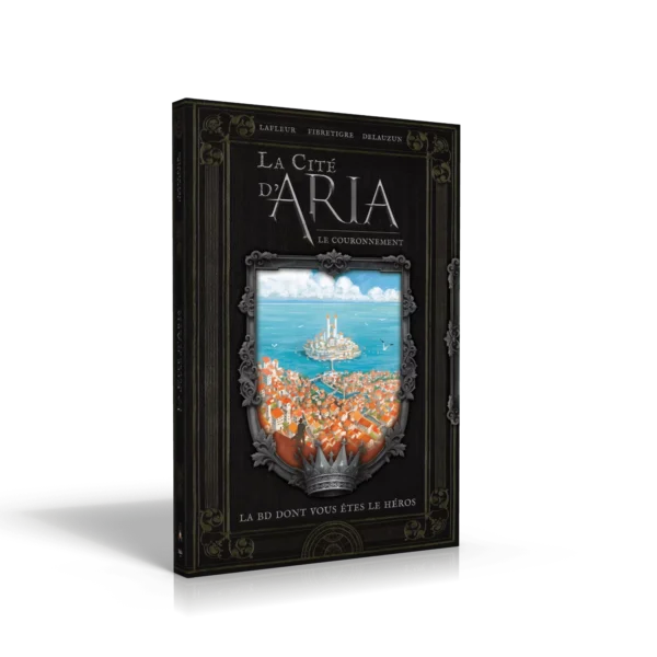 La Cité d'Aria : Le Couronnement
